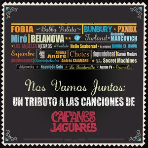 Image for 'Nos Vamos Juntos - Un Tributo a Las Canciones de Caifanes y Jaguares'