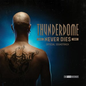 Изображение для 'Thunderdome Never Dies'