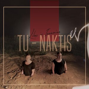 Image for 'Tu - Naktis'