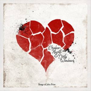 'Broken Hearts & Dirty Windows: Songs of John Prine'の画像