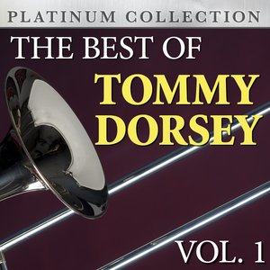 Изображение для 'The Best of Tommy Dorsey Vol. 1'