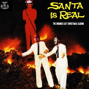 'Santa is Real: The Enemies List Christmas Album'の画像