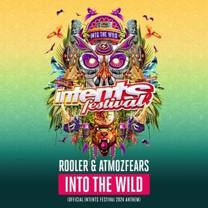 Image pour 'INTO THE WILD (Official Intents Festival 2024 Anthem)'