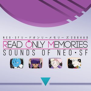 Bild für 'Sounds Of Neo-SF - Read Only Memories Soundtrack'