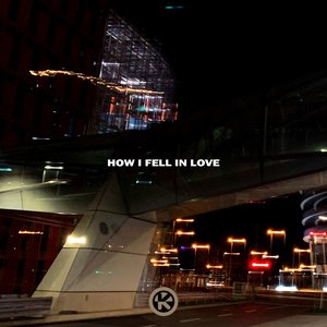 'How I Fell in Love'の画像