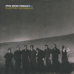 Изображение для 'Five Iron Frenzy 2: Electric Boogaloo'