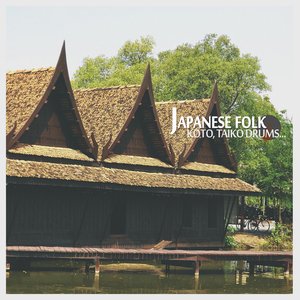 Image pour 'Japanese Folk: Koto, Taiko Drums...'