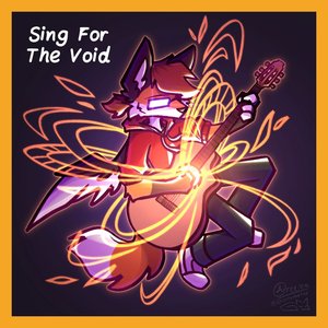 Image for 'Sing For The Void'