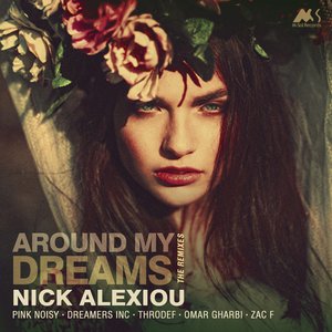 Изображение для 'Around My Dreams (The Remixes)'