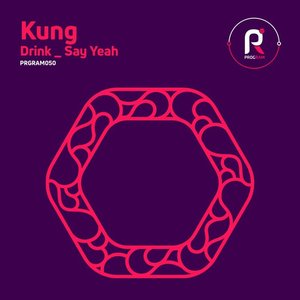 Изображение для 'Drink / Say Yeah'