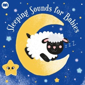 Изображение для 'Sleeping Sounds for Babies'