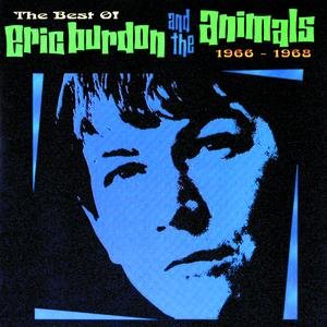 Изображение для 'The Best Of Eric Burdon And The Animals (1966 - 1968)'