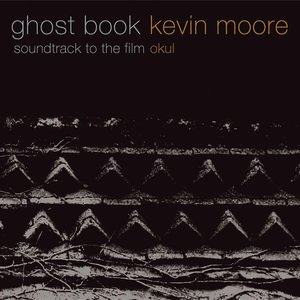 Image for 'Ghost Book (Soundtrack To The Film Okul)'