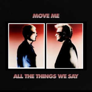 Image for 'All The Things We Say / Move Me'