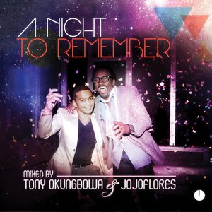 'A Night to Remember (Mixed By Tony Okungbowa & Jojoflores)'の画像