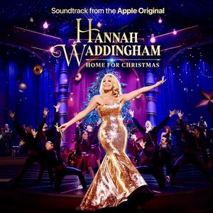 Image for 'Hannah Waddingham: Home For Christmas (Soundtrack from the Apple Original)'