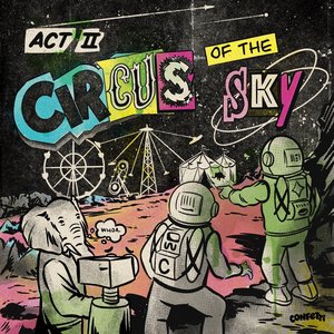 Image for 'Act II: Circus Of The Sky'