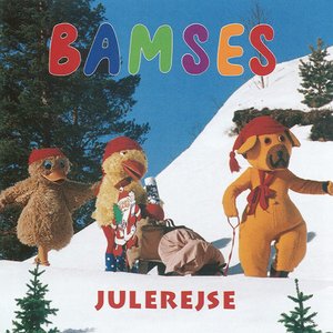 Image for 'Bamses Julerejse'