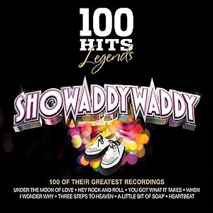 Image for '100 Hits Legends Showaddywaddy'