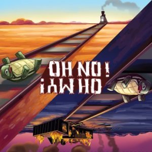 Image for 'Oh No! Oh My!'