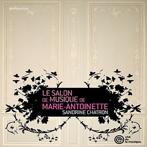 “Le salon de musique de Marie-Antoinette”的封面