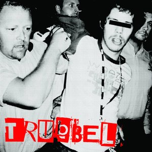 Image for 'Trubbel'