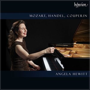 'Angela Hewitt: Mozart, Handel, Couperin'の画像