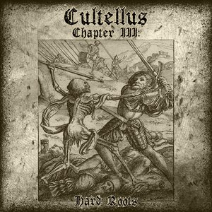 Image for 'Chapter III: Hard Roots'