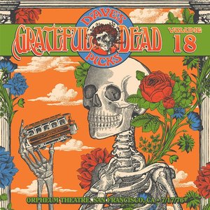 Image for 'Dave's Picks Volume 18: Orpheum Theatre, San Francisco, CA 7/17/76'