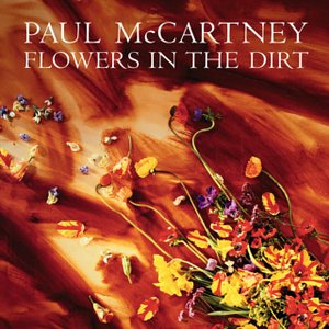 Image for 'Flowers in the Dirt (Remastered 2017)'