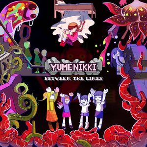 Image for 'Yume Nikki: Between the Lines'