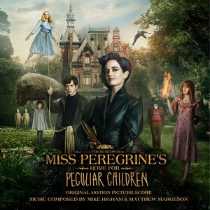 Image for 'Miss Peregrine's Home for Peculiar Children (Original Motion Picture Score)'