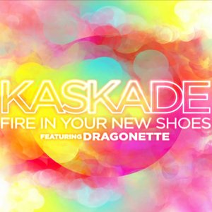 “Fire In Your New Shoes (feat. Dragonette) - Single”的封面