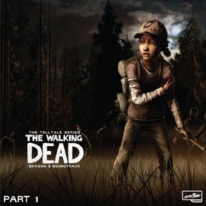 Image for 'The Walking Dead: The Telltale Series Soundtrack (Season 2, Pt. 1)'