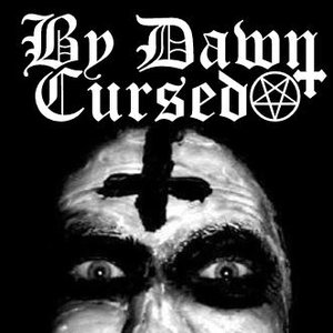 Image for 'By Dawn Cursed'