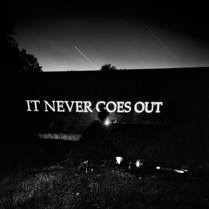 “It Never Goes Out”的封面