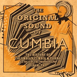 Image for 'The Original Sound Of Cumbia'