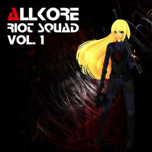 'Allkore Riot Squad Vol. 1' için resim