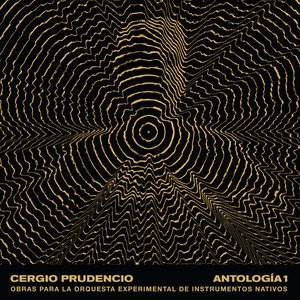 Imagem de 'Antología 1: Obras para la Orquesta Experimental de Instrumentos Nativos'