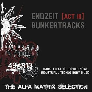 Image for 'Endzeit Bunkertracks [Act III]'