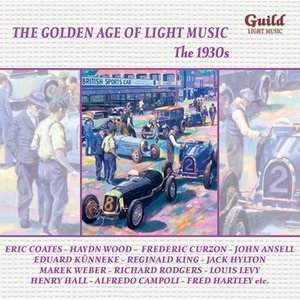 Image for 'The Golden Age of Light Music: The 1930s'