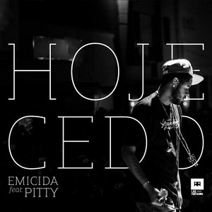 Bild für 'Hoje Cedo (feat. Pitty)'