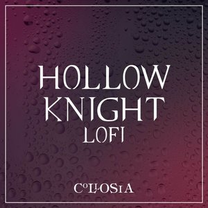 Image for 'Hollow Knight LoFi'