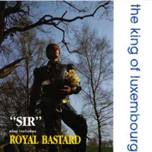 'Sir / Royal Bastard' için resim