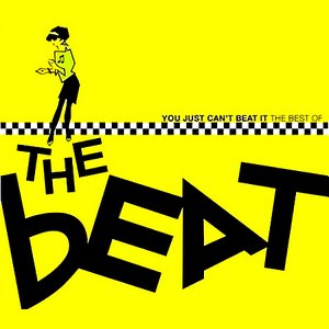 Image for 'You Just Can't Beat It: The Best Of The Beat'