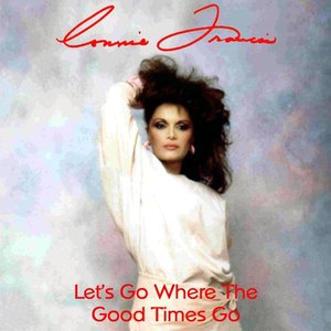 'Let's Go Where the Good Times Go'の画像