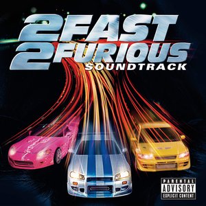 Immagine per '2 Fast 2 Furious (Original Motion Picture Soundtrack)'