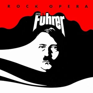 Изображение для 'Der Führer (Rock Opera) Disc 1'