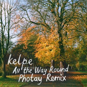 Image pour 'All the Way Round (Photay Remix)'