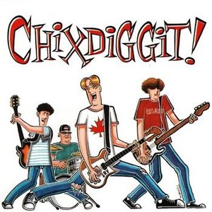 “Chixdiggit”的封面